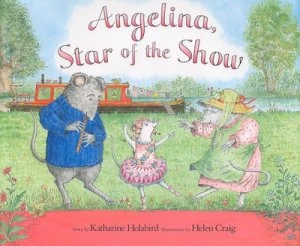 Image of Angelina Star of the Show by Katharine Holabird Hardback