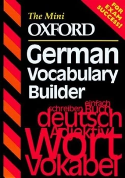Image of The Mini Oxford German Vocabulary Builder by Harriette Lanzer and Anna Lise Gordon Paperback