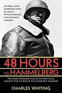 Image of 48 hours to hammelburg pattons secret mission