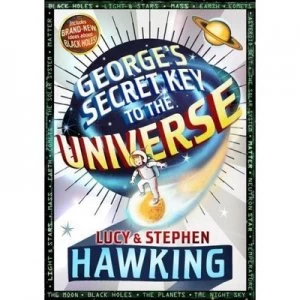 Image of Georges Secret Key to the Universe by Lucy Hawking and Stephen Hawking and Christophe Galfard and Garry Parsons Book