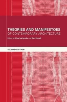 Image of Theories and Manifestoes of Contemporary Architecture by Charles Jencks Paperback
