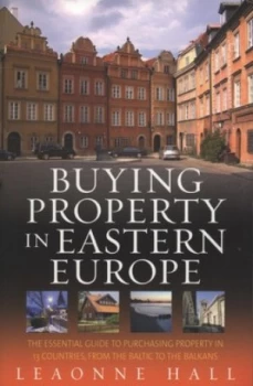 Image of Buying Property in Eastern Europe by Leaonne Hall Paperback