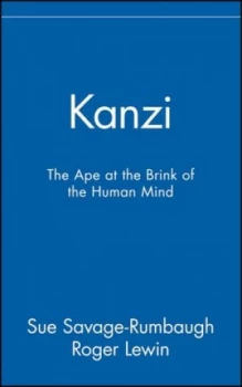 Image of Kanzi by Sue Savage-Rumbaugh Hardback