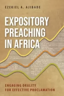Image of Expository Preaching in Africa : Engaging Orality for Effective Proclamation
