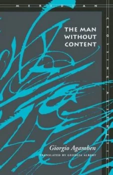 Image of The Man Without Content by Giorgio Agamben Book