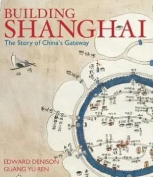 Image of Building Shanghai by Edward Denison