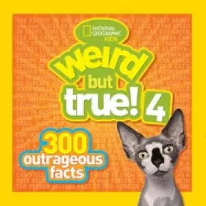 Image of weird but true 4 300 outrageous facts