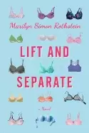 Image of lift and separate a novel