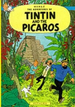 Image of Tintin and the Picaros by Herg and Leslie Lonsdale-Cooper and Michael R Turner Book