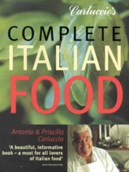 Image of Carluccios Complete Italian Food by Antonio Carluccio and Priscilla Carluccio and Andr Martin and Fabrice Moireau Paperback