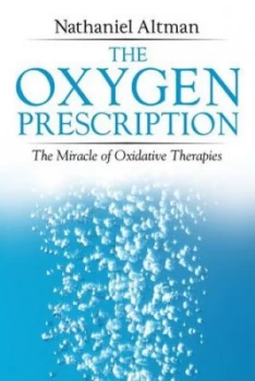 Image of The Oxygen Prescription by Nathaniel Altman Paperback