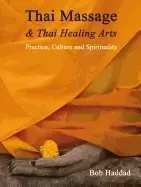 Image of thai massage and thai healing arts practice culture and spirituality