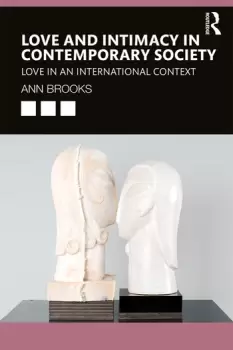Image of Love and Intimacy in Contemporary SocietyLove in an International Context