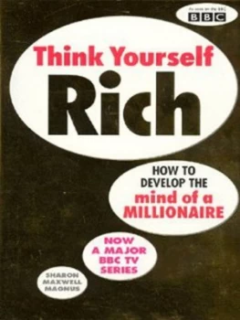 Image of Think Yourself Rich by Sharon Maxwell Magnus Paperback