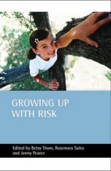 Image of Growing up with Risk by Betsy Thom Paperback