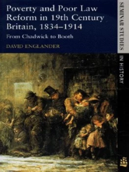 Image of Poverty and Poor Law Reform in Britain by David Englander Paperback
