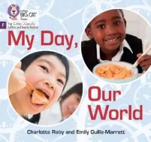 Image of My Day, Our World by Emily Guille-Marrett