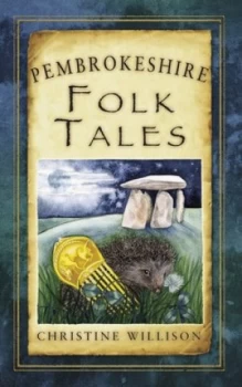 Image of Pembrokeshire Folk Tales by Christine Willison Book