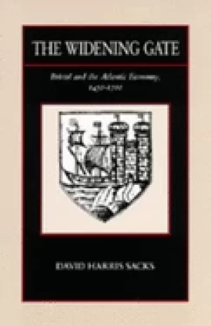 Image of widening gate bristol and the atlantic economy 1450 1700