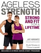Image of ageless strength strong and fit for a lifetime