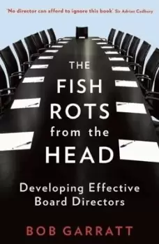 Image of The Fish Rots From The Head by Bob Garratt