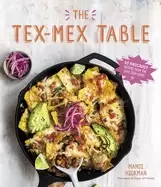 Image of tex mex table 60 knockout recipes from the lone star state