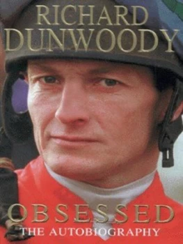 Image of Obsessed by Richard Dunwoody Hardback