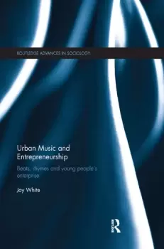 Image of Urban Music and Entrepreneurship Beats Rhymes and Young People's Enterprise