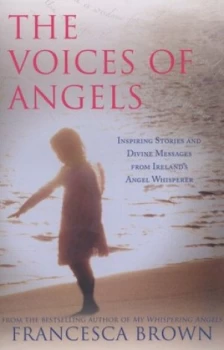 Image of The Voices of Angels by Francesca Brown Paperback