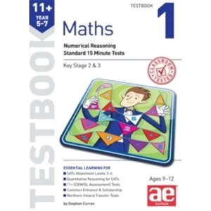 Image of 11+ Maths Year 5-7 Testbook 1: Numerical Reasoning Standard 15 Minute Tests by Stephen C. Curran (Paperback, 2015)
