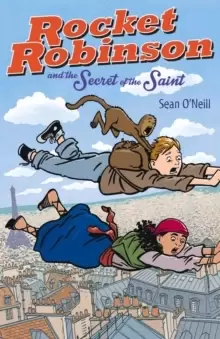 Image of Rocket Robinson And The Secret Of The Saint