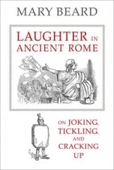 Image of Laughter in Ancient Rome by Mary Beard Paperback