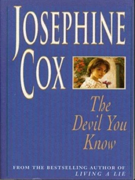 Image of The Devil You Know by Josephine Cox Paperback