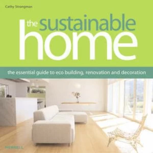 Image of The Sustainable Home by Cathy Strongman Hardback