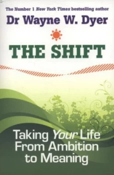 Image of The Shift by Wayne W. Dyer Paperback