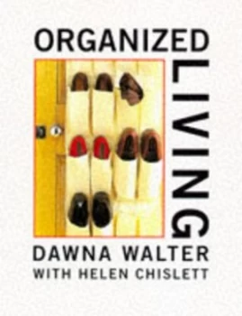Image of Organized Living by Dawna Walter Hardback
