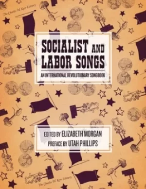 Image of Socialist and labor songs by Elizabeth Morgan