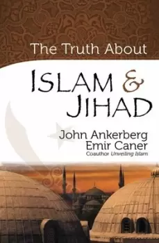 Image of The truth about Islam & jihad by John Ankerberg
