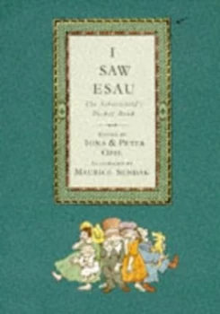 Image of I Saw Esau by Iona Opie and Peter Opie and Maurice Sendak Hardback