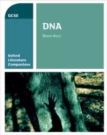 Image of Oxford Literature Companions: DNA : With all you need to know for your 2022 assessments