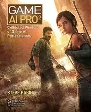 Image of Game AI Pro 2 : Collected Wisdom of Game AI Professionals
