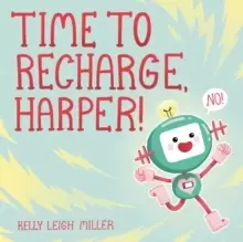 Image of Time to Recharge, Harper!