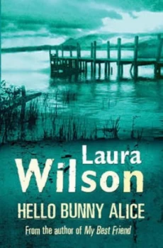 Image of Hello Bunny Alice by Laura Wilson Paperback