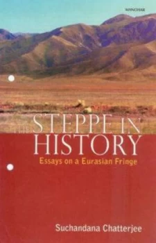 Image of Steppe in History by Suchandana Chatterjee Hardback