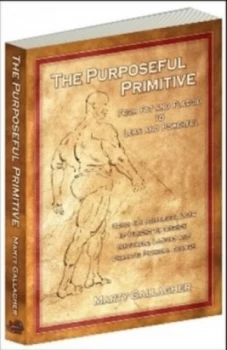 Image of The Purposeful Primitive by Marty Gallagher Paperback