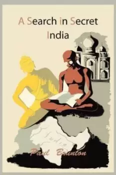 Image of A Search in Secret India by Paul Brunton