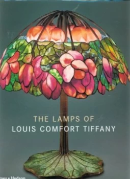 Image of The Lamps of Louis Comfort Tiffany by Martin Eidelberg Hardback