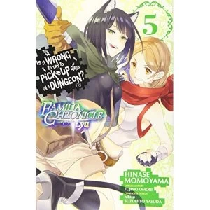 Image of Is It Wrong to Try to Pick Up Girls in a Dungeon? Familia Chronicle Episode Lyu, Vol. 5 (manga)