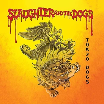 image of Slaughter & The Dogs - Tokyo Dogs CD