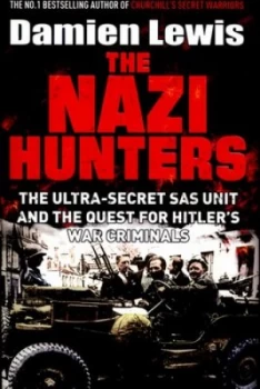 Image of The Nazi Hunters by Damien Lewis Hardback